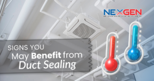 NexGen Signs You May Benefit from Duct Sealing